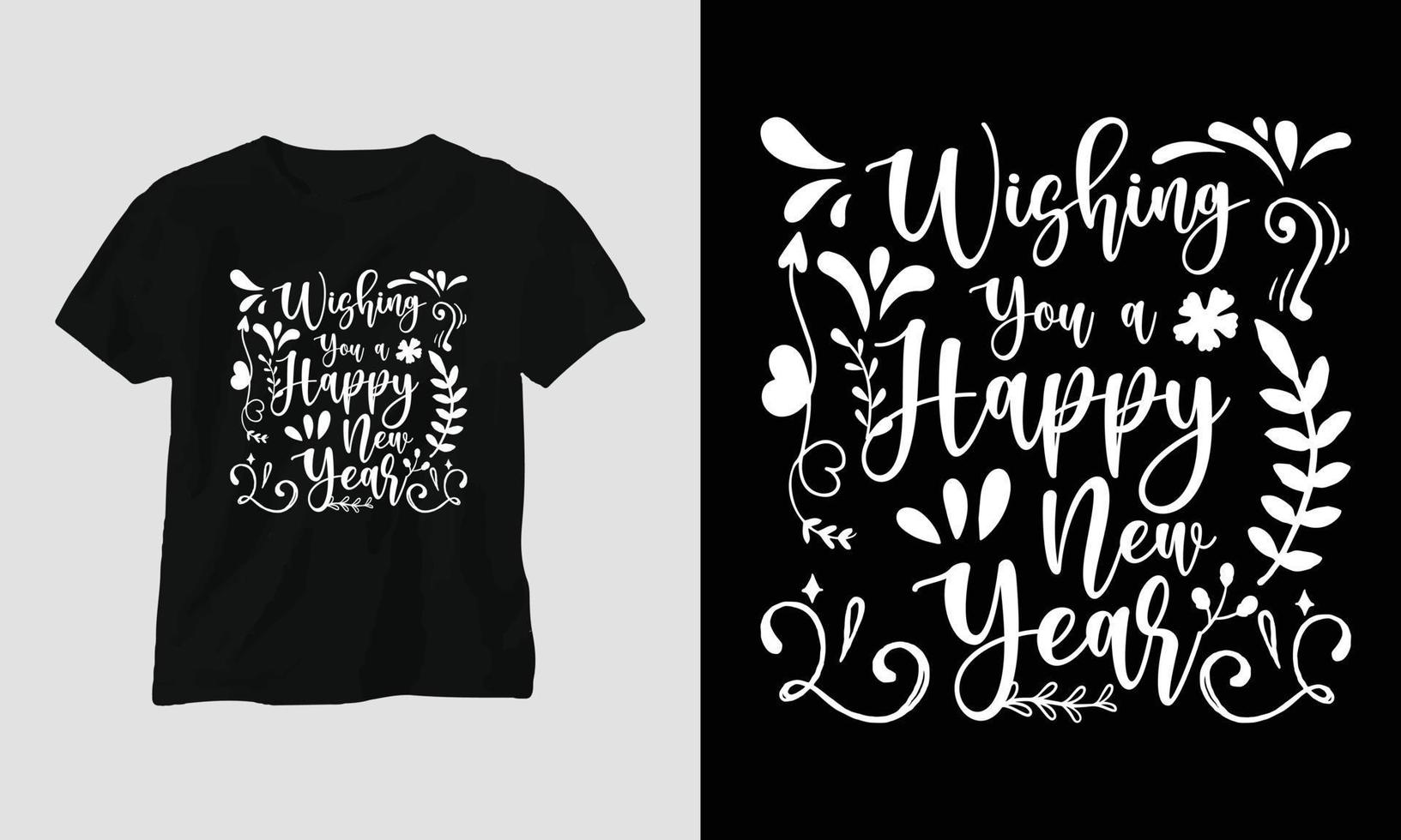 deseándole un feliz año nuevo - diseño de tipografía de camisetas y prendas de vestir con citas de año nuevo vector
