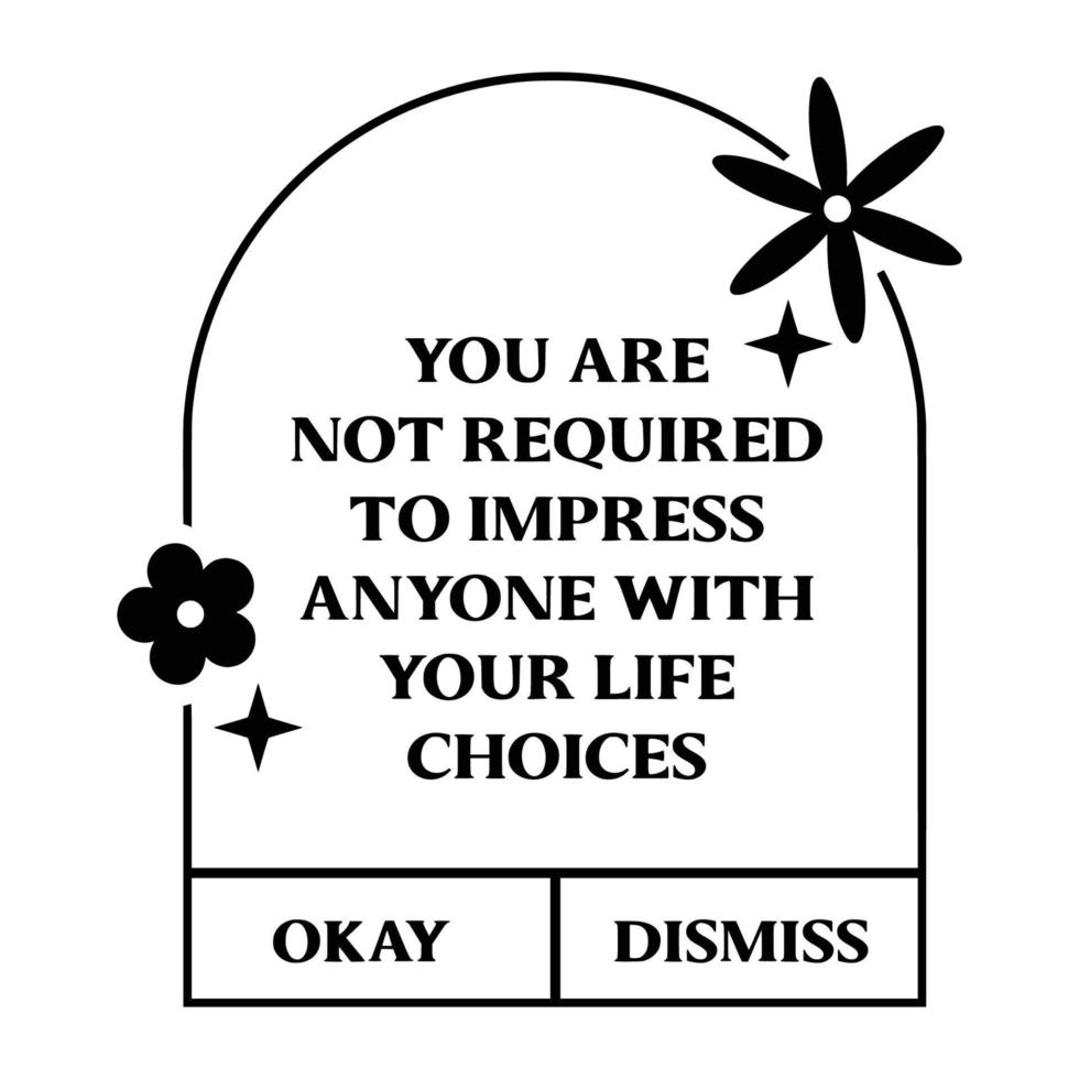 Daily reminders Quotes Typography black and white for print items vector