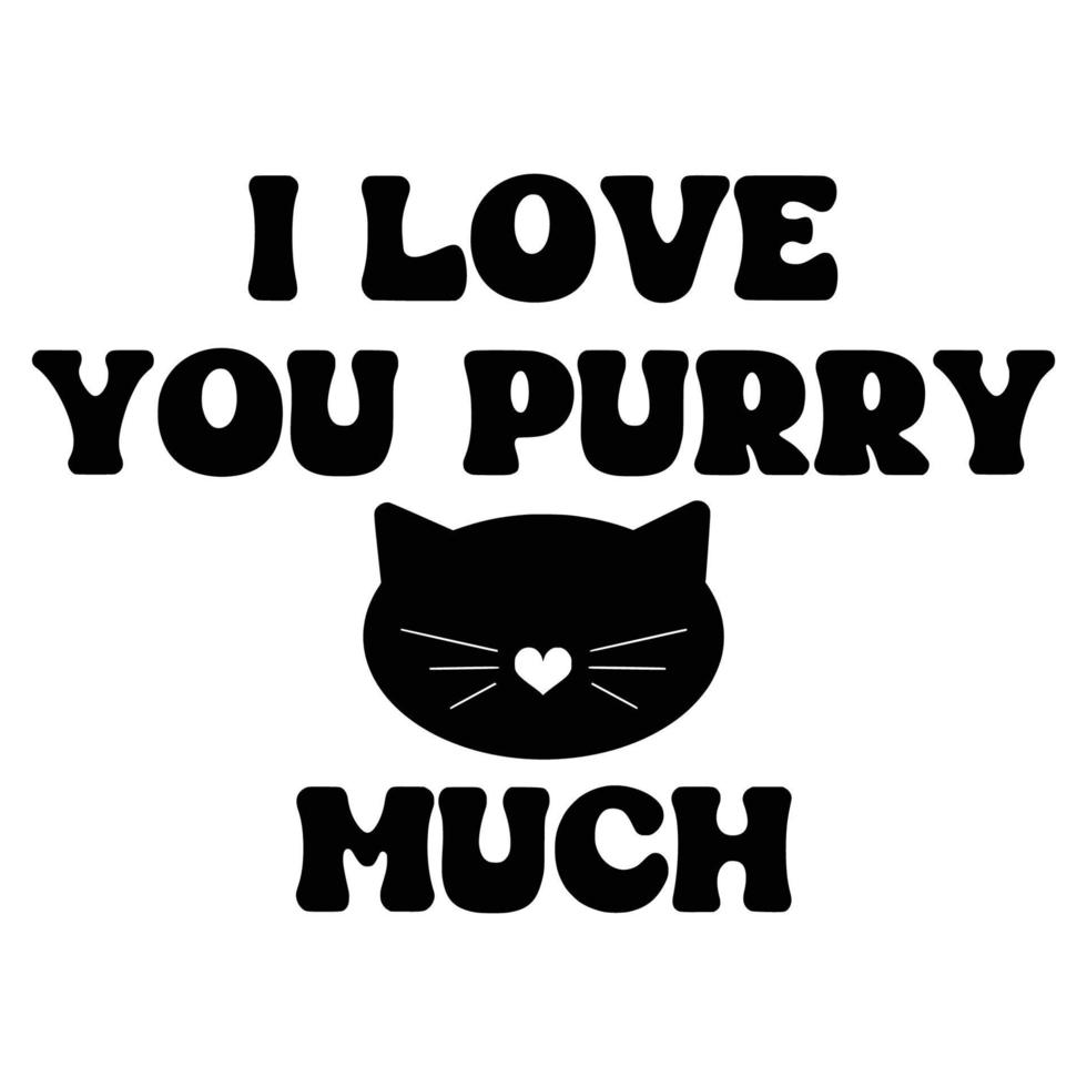 Cat Quotes Typography Black and White for print vector