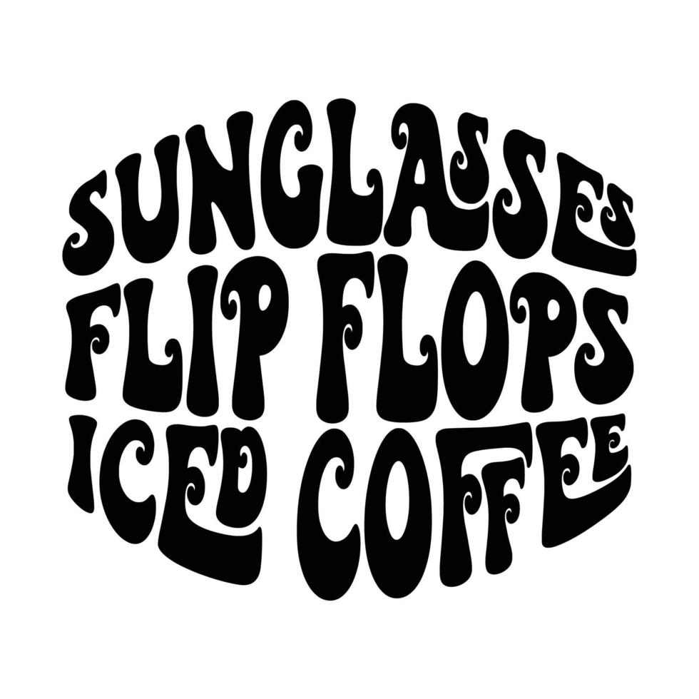 Iced Coffee Quotes Typography Black and White for Printing vector