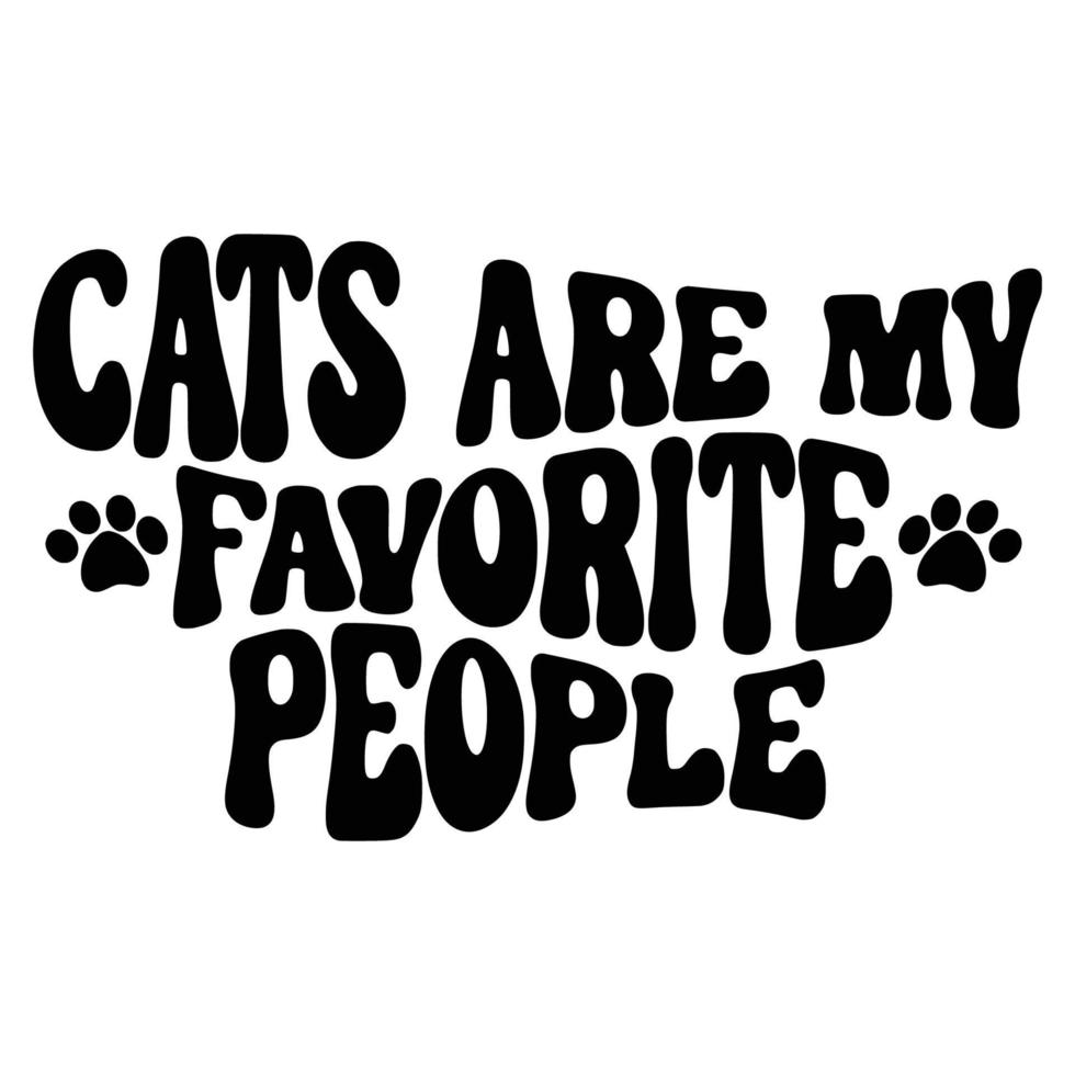 Cat Quotes Typography Black and White for print vector