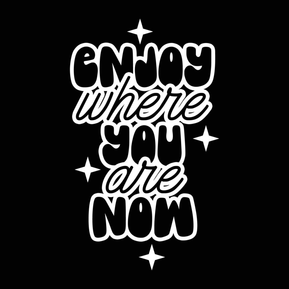 Aesthetic Quotes Typography for printing item, tshirt, mug printing vector