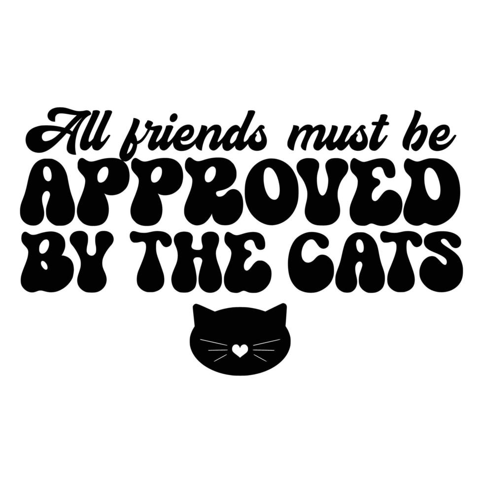 Cat Quotes Typography Black and White for print vector