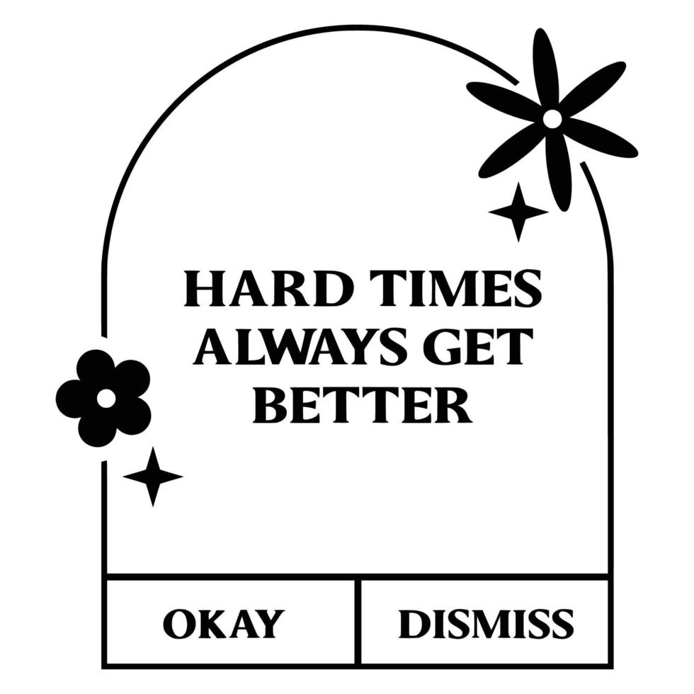 Daily reminders Quotes Typography black and white for print items vector