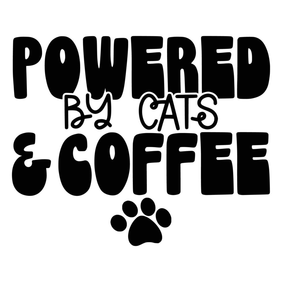 Cat Quotes Typography Black and White for print vector
