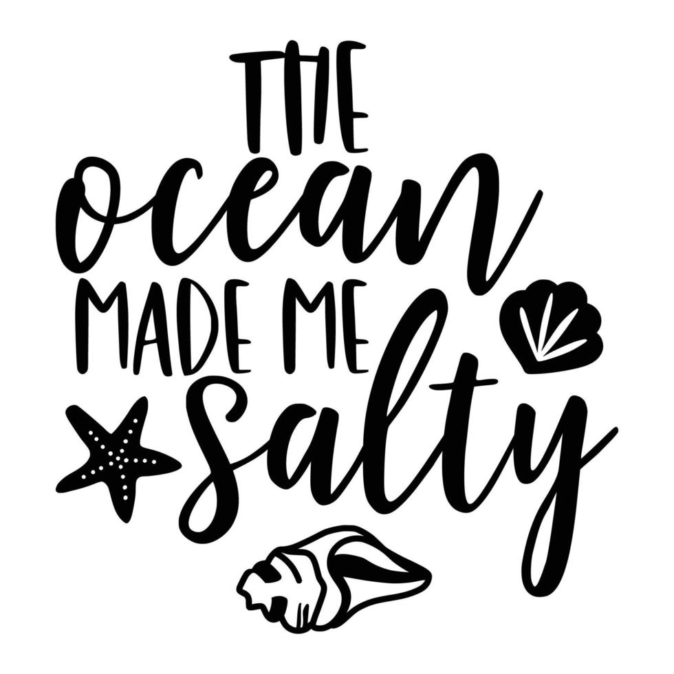 Beach Quotes Typography black and white for printing vector