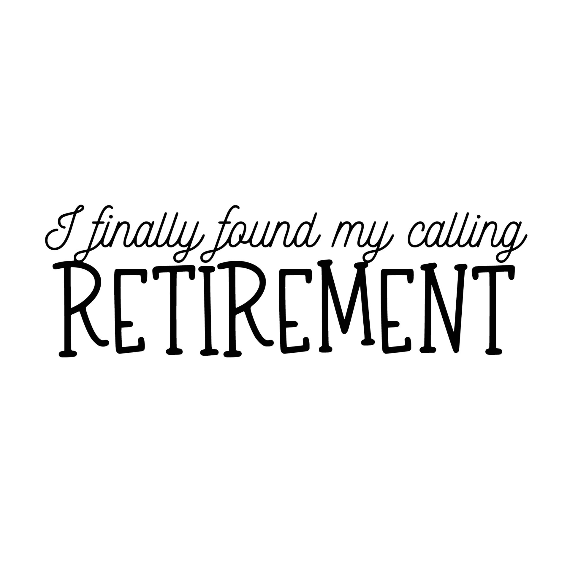 Retirement Quotes Typography Black And White 15572153 Vector Art At retirement-quotes-typography-black-and-white-15572153-vector-art-at