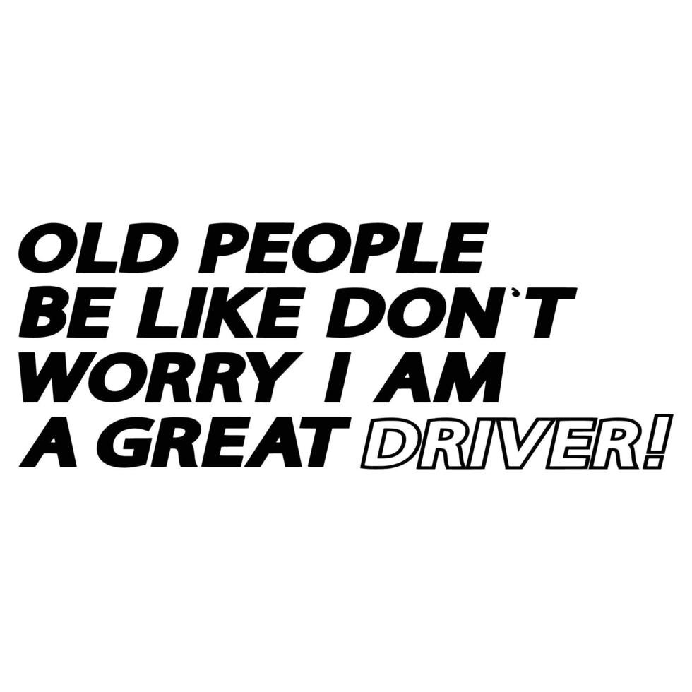 Retirement Quotes Typography Black and White vector