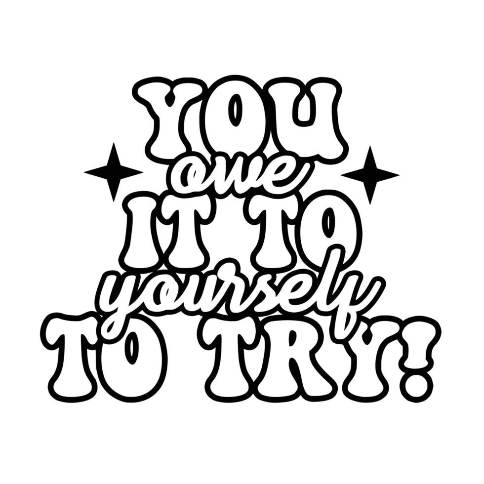 Aesthetic Quotes Typography for printing item, tshirt, mug printing vector