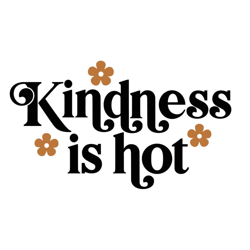 Kindness Quotes Typography Black and White vector