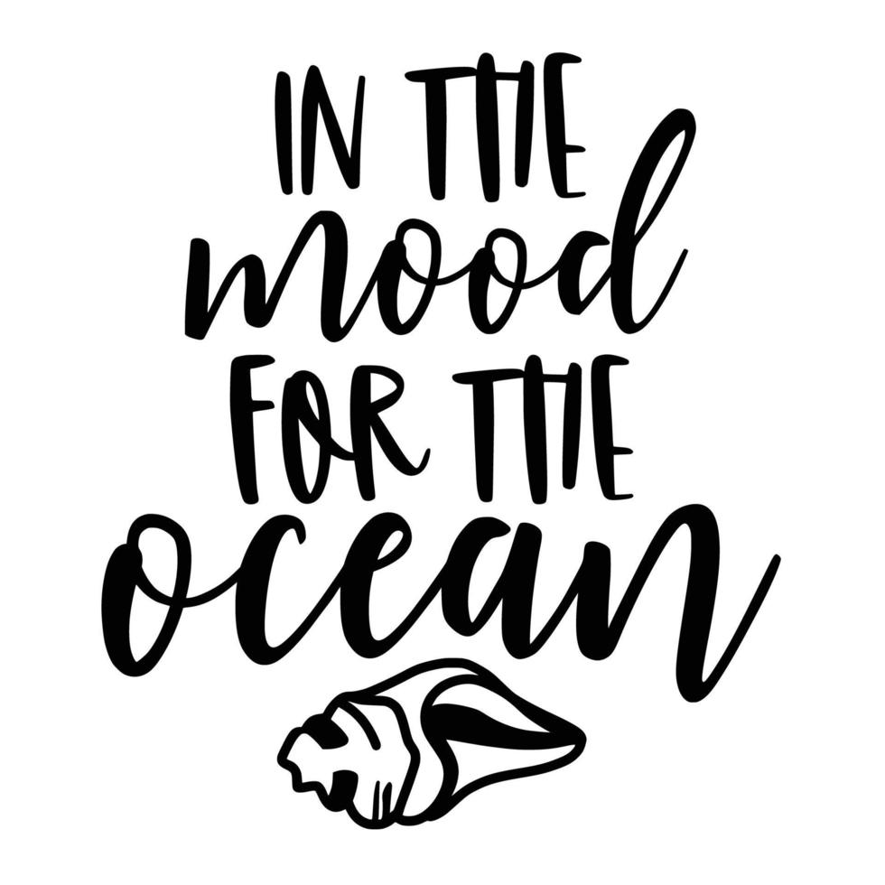 Beach Quotes Typography black and white for printing vector