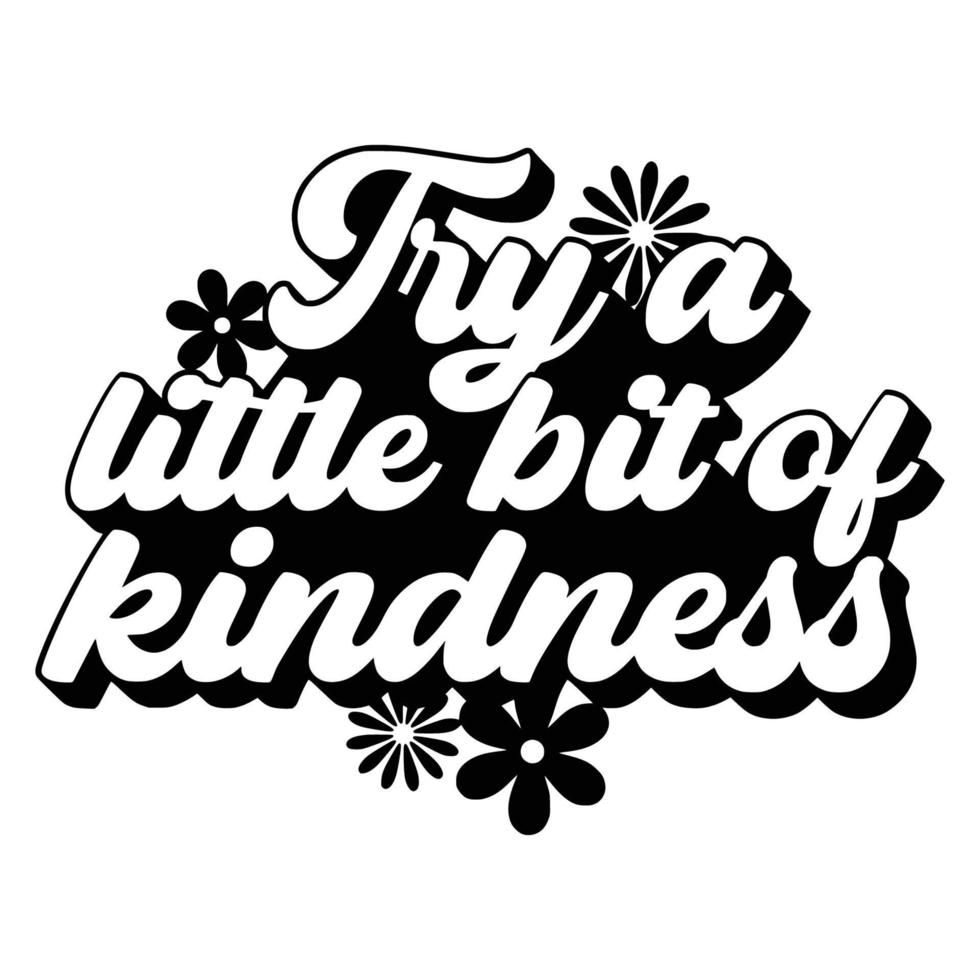 Groovy Quotes Typography Black and White for print vector