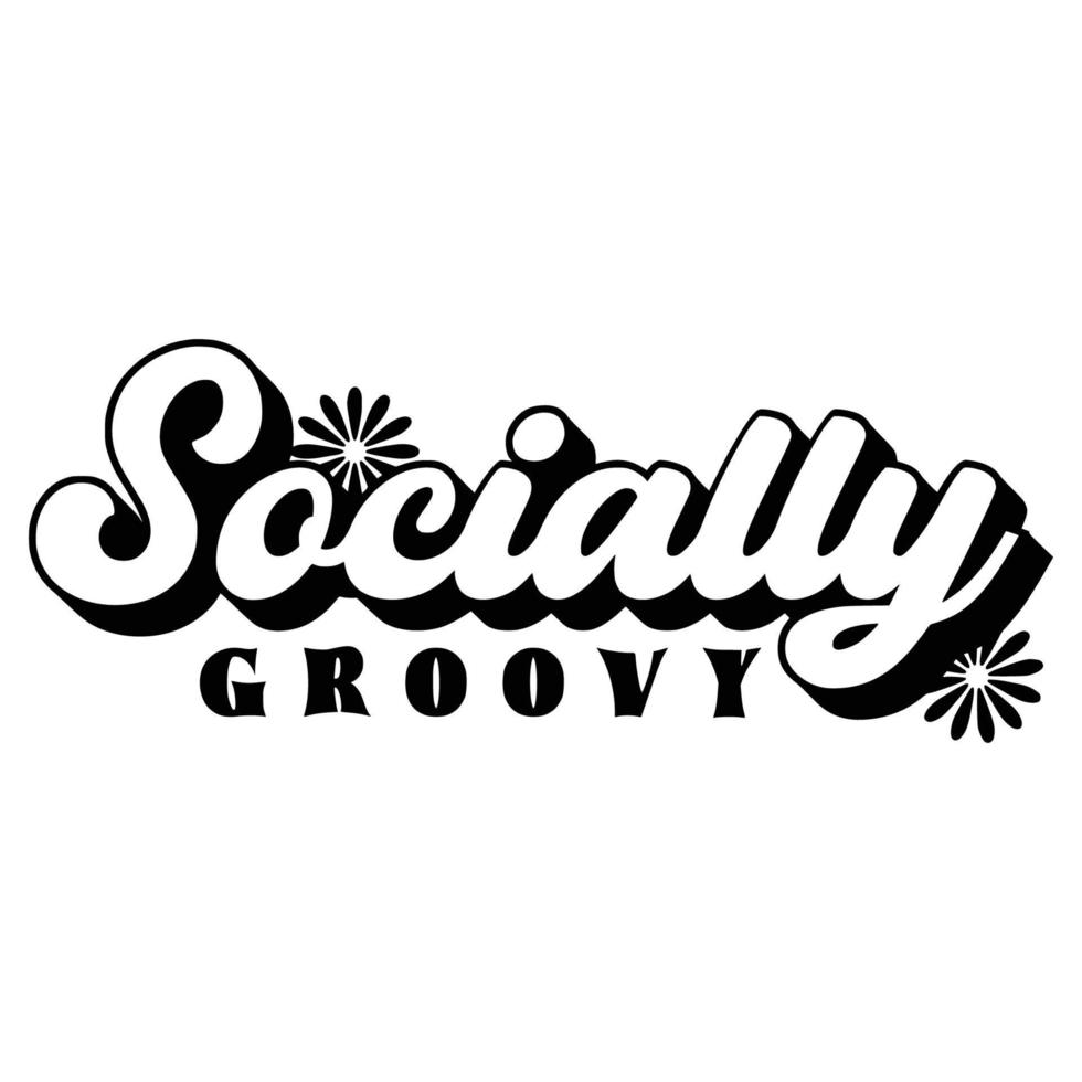 Groovy Quotes Typography Black and White for print vector