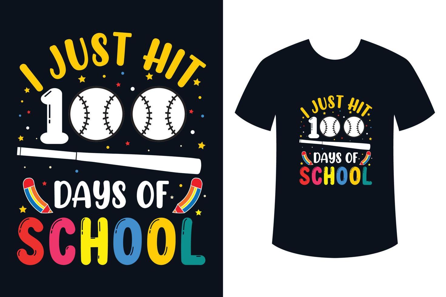 I just hit 100 days of school baseball t-shirt design vector