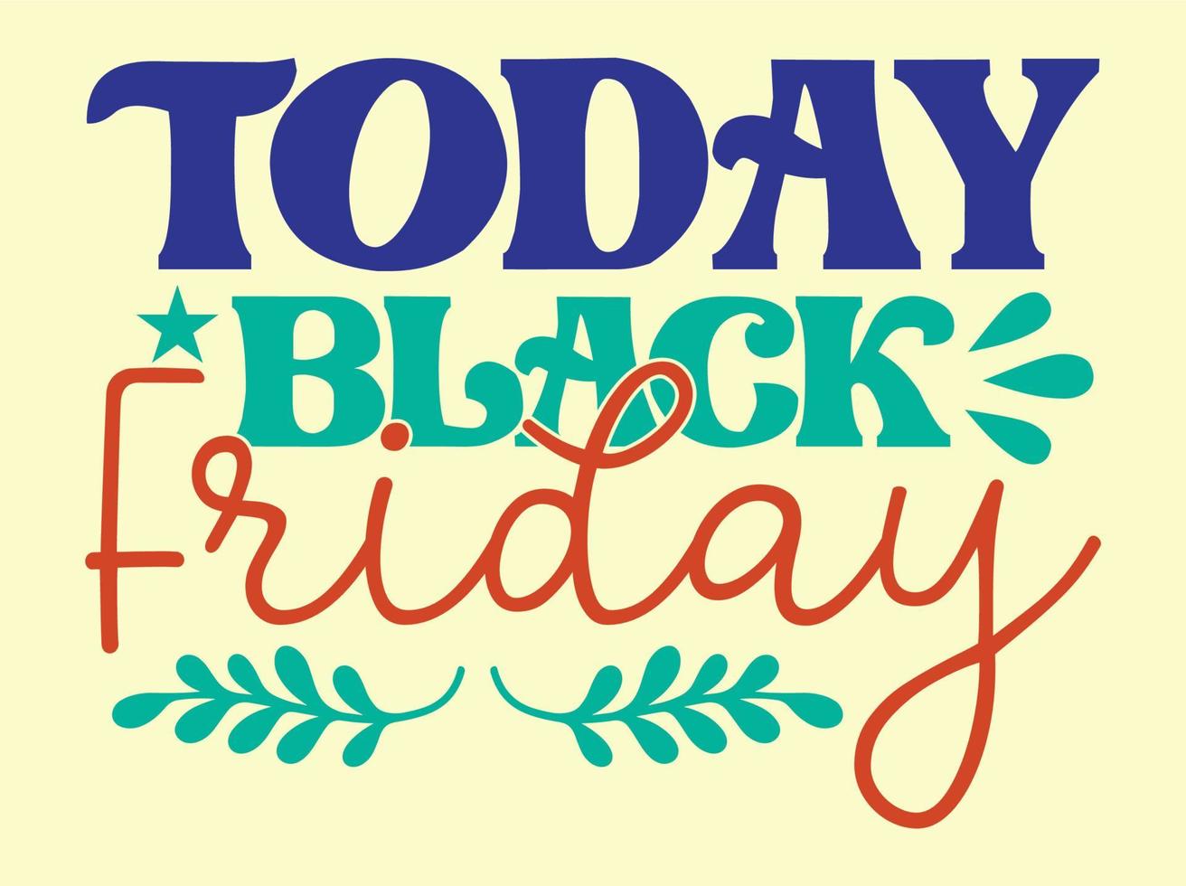 Black friday svg design,retro t-shirt design,black friday t-shirt design,black friday craft,black friday text design vector
