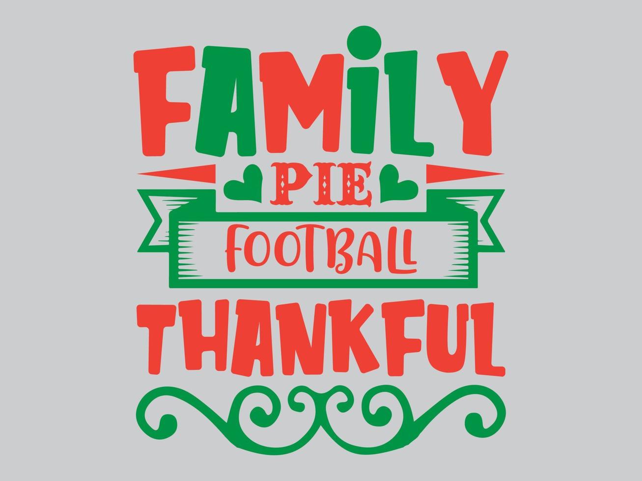 Thanksgiving T shirt Design File vector