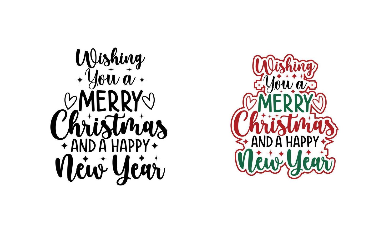 Wishing You A Merry Christmas And A Happy New Year-Design. vector