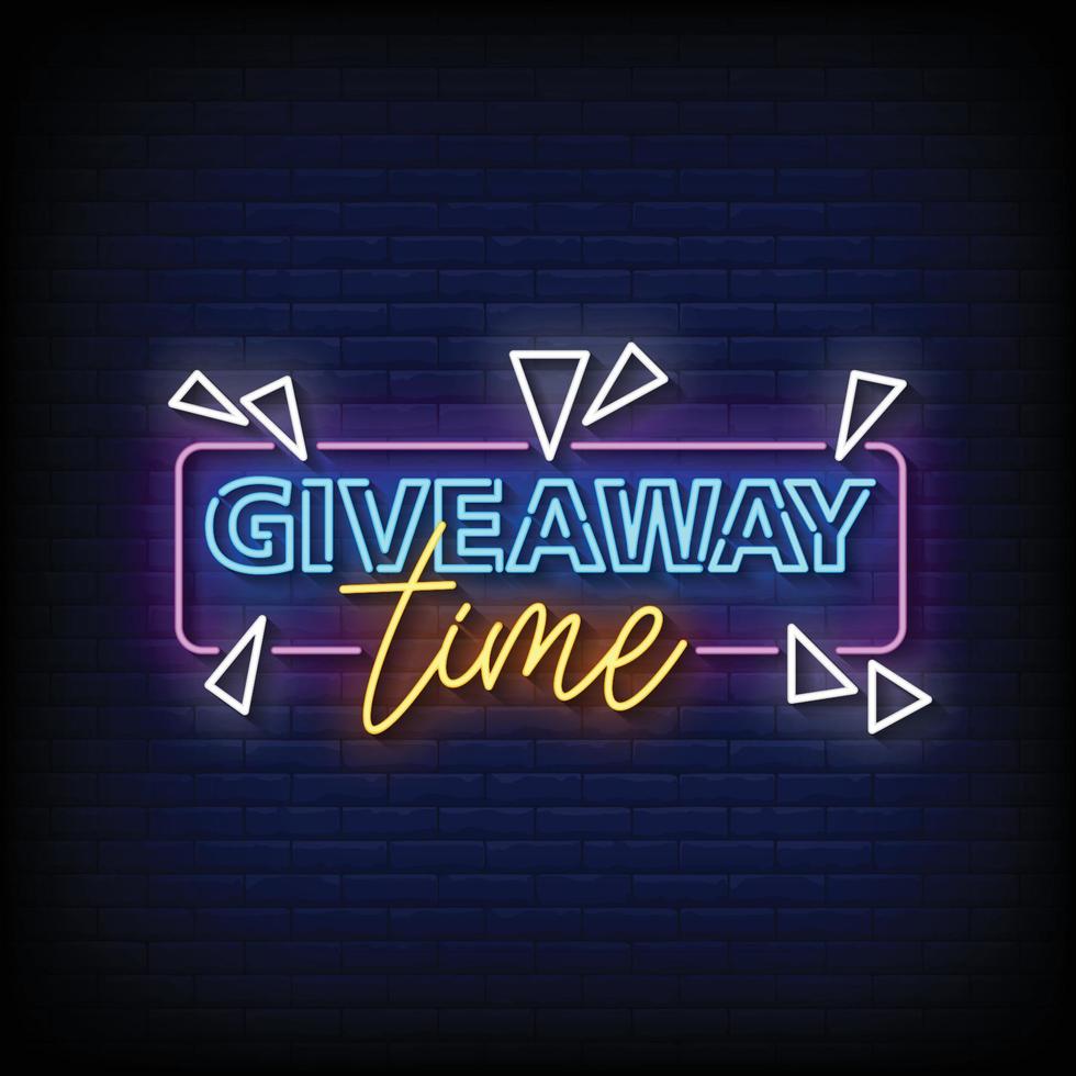 neon sign giveaway time with brick wall background vector illustration