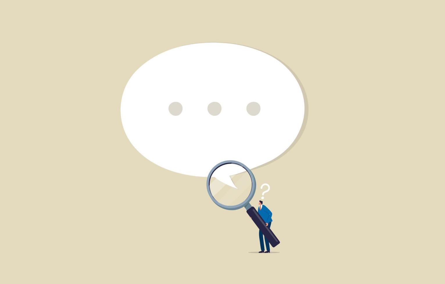 Asking questions and finding answers. Doubts, knowledge. Speech bubble and businessman holding a magnifying. Illustration vector