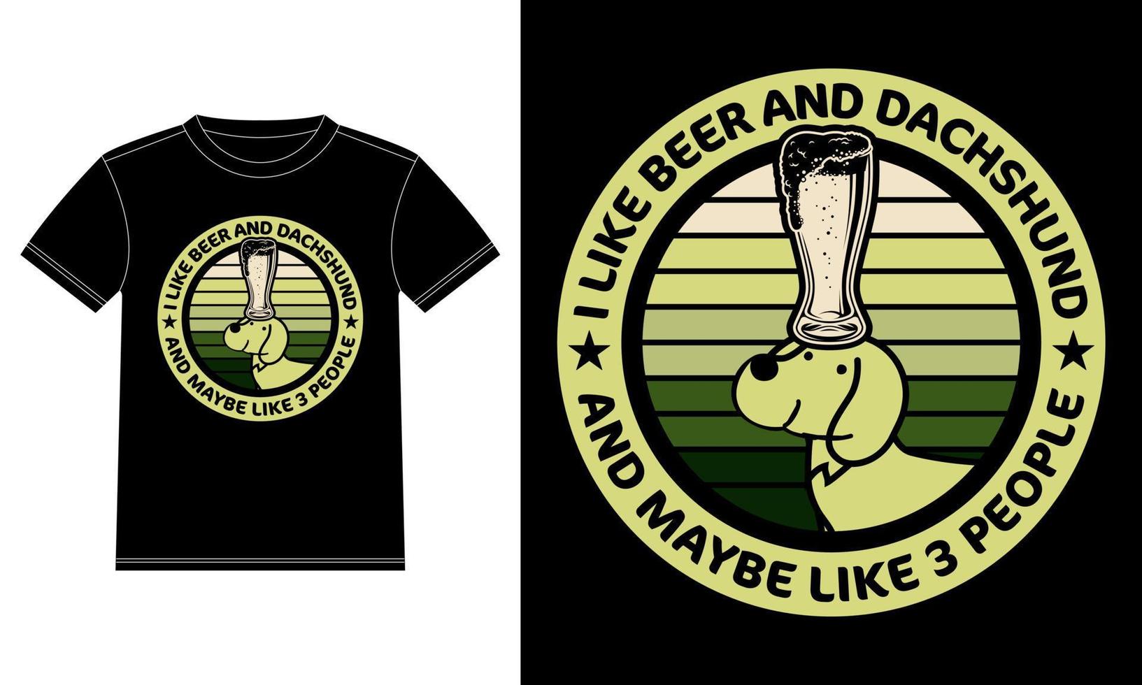 I Like Beer My Dachshund and Maybe 3 People Dog Lover Gifts TShirt design template, Car Window Sticker, POD, cover, Isolated Black Background vector