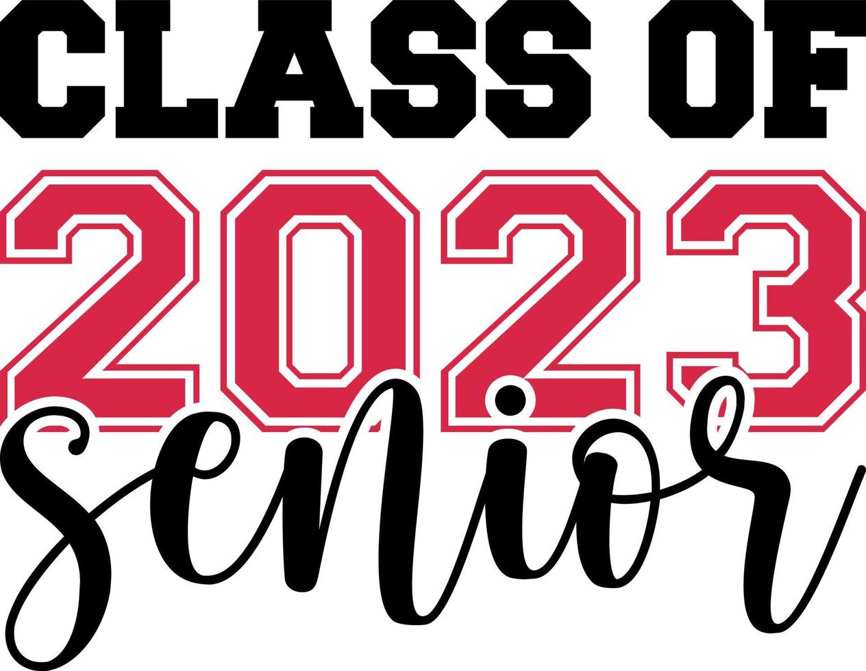 Class of 2023 Senior  black and white design template, Car Window Sticker, POD, cover, Isolated Black Background vector