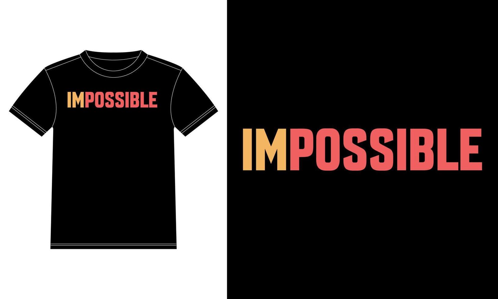 I'm possible typography Motivational quotes t-shirt design. Stylish and Trendy T-shirt Design template, Car Window Sticker, POD, cover, Isolated Black Background vector