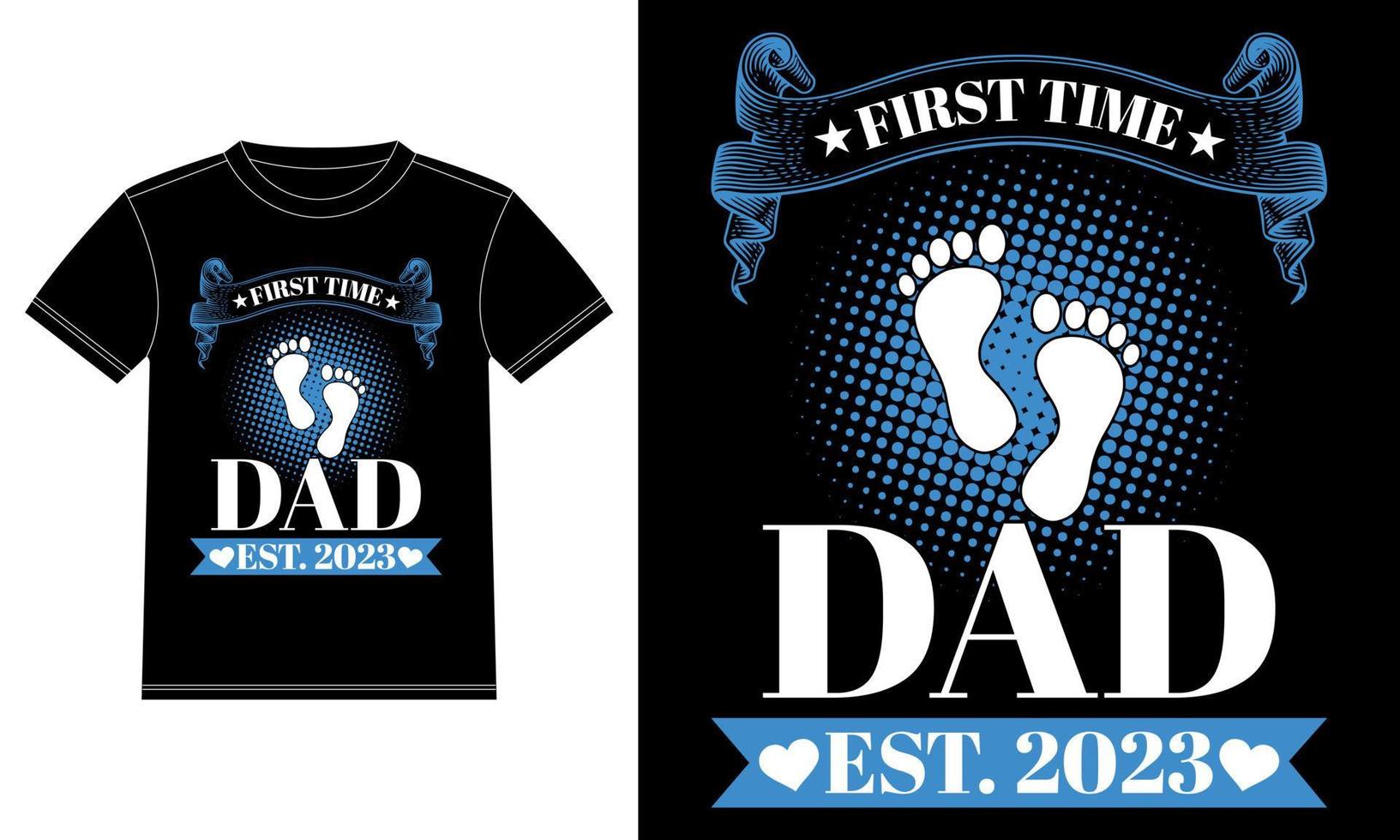 First-time Dad est. 2023 - Father's Day Quotes - Father t-shirt design template, Car Window Sticker, POD, cover, Isolated Black background vector