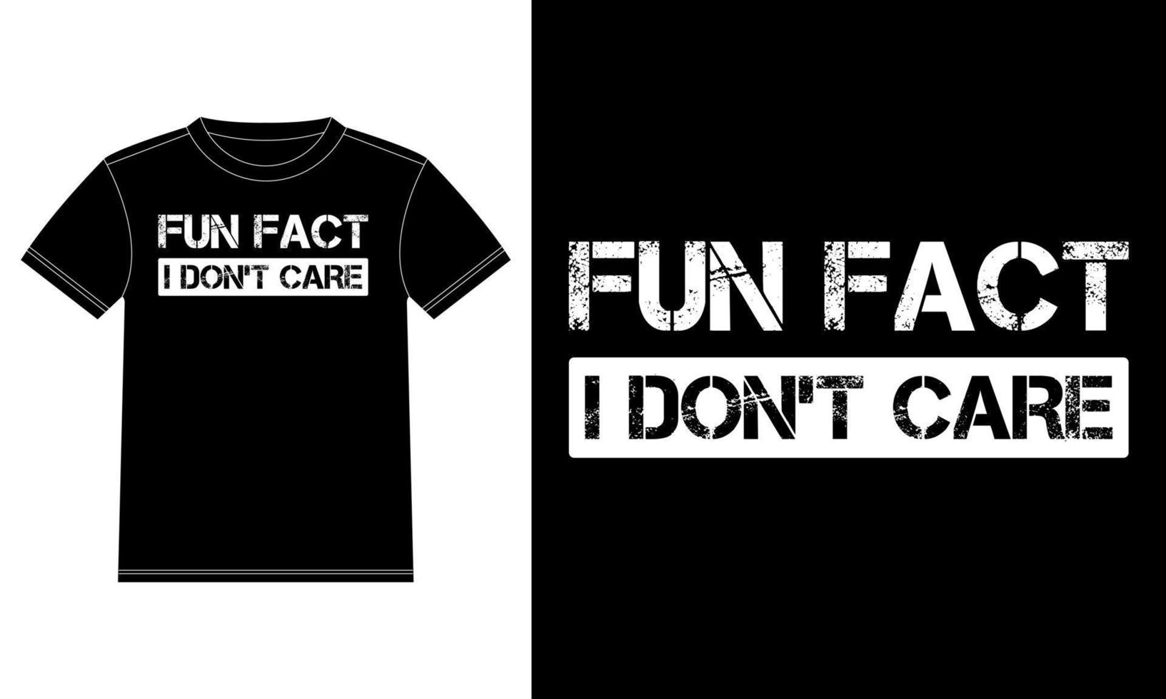 Fun Fact I Don't care, Typography t-shirt design template, Car Window Sticker, POD, cover, Isolated Black Background vector