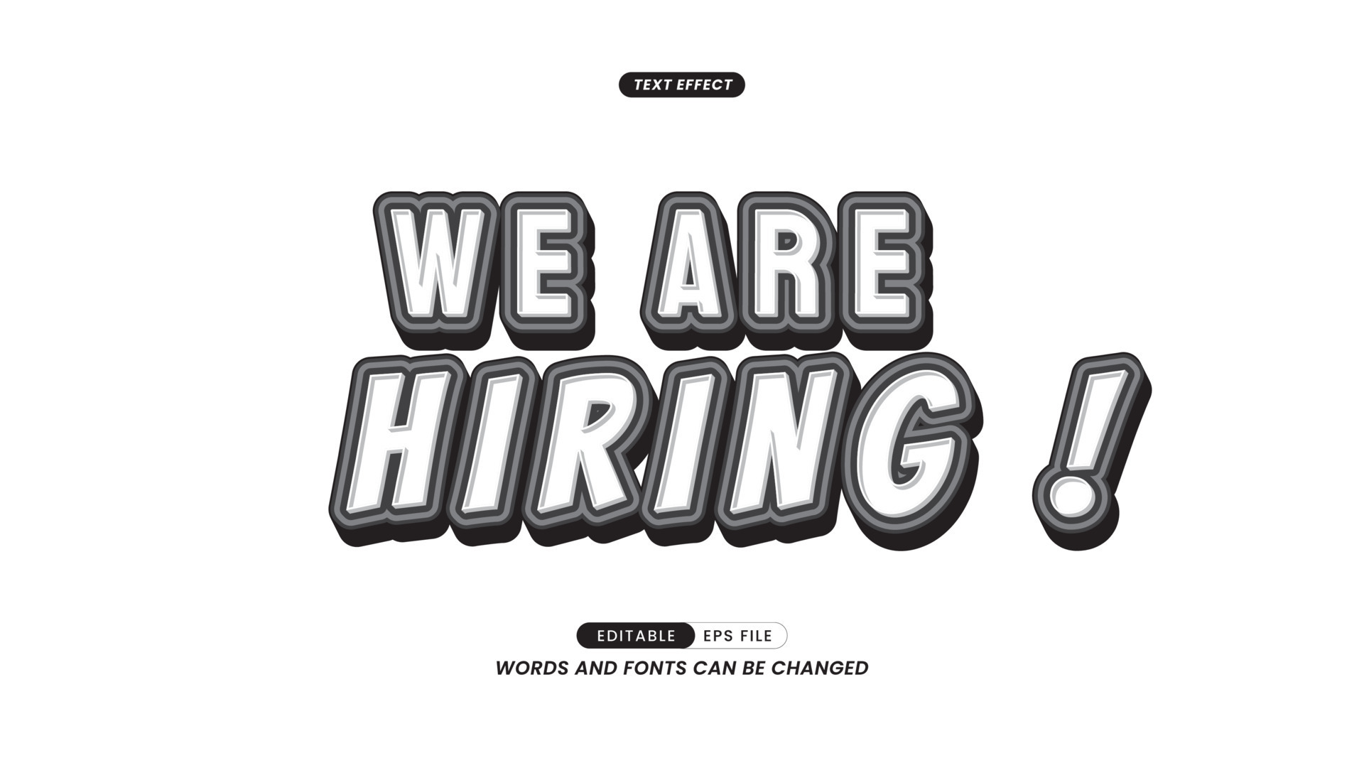 Text Effects Editable We Are Hiring Slogan Writing. On White