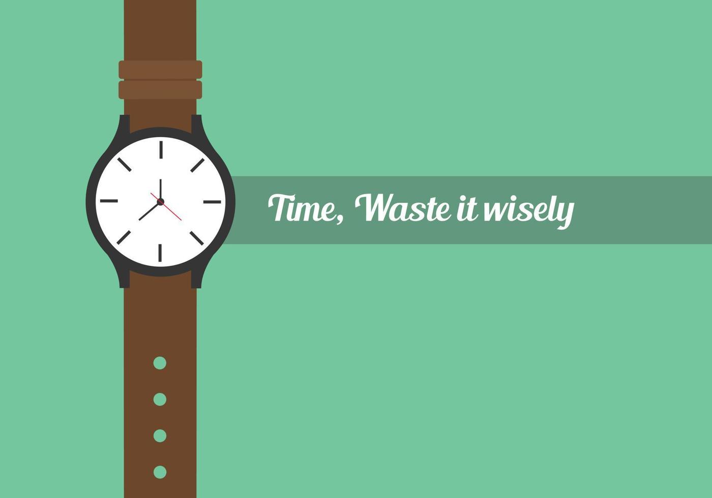 time quotes to use your time wisely watch wristwatch vector