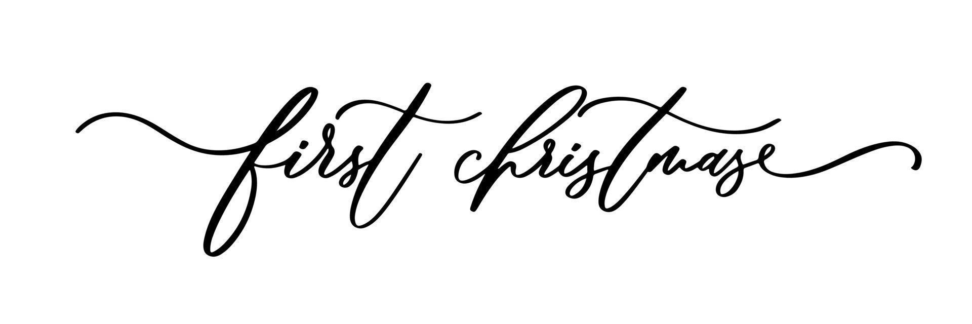 First Christmas calligraphy Greeting in a Banner. vector