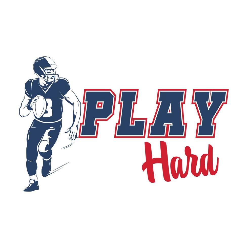 Play Hard American football design template,vector illustration vector