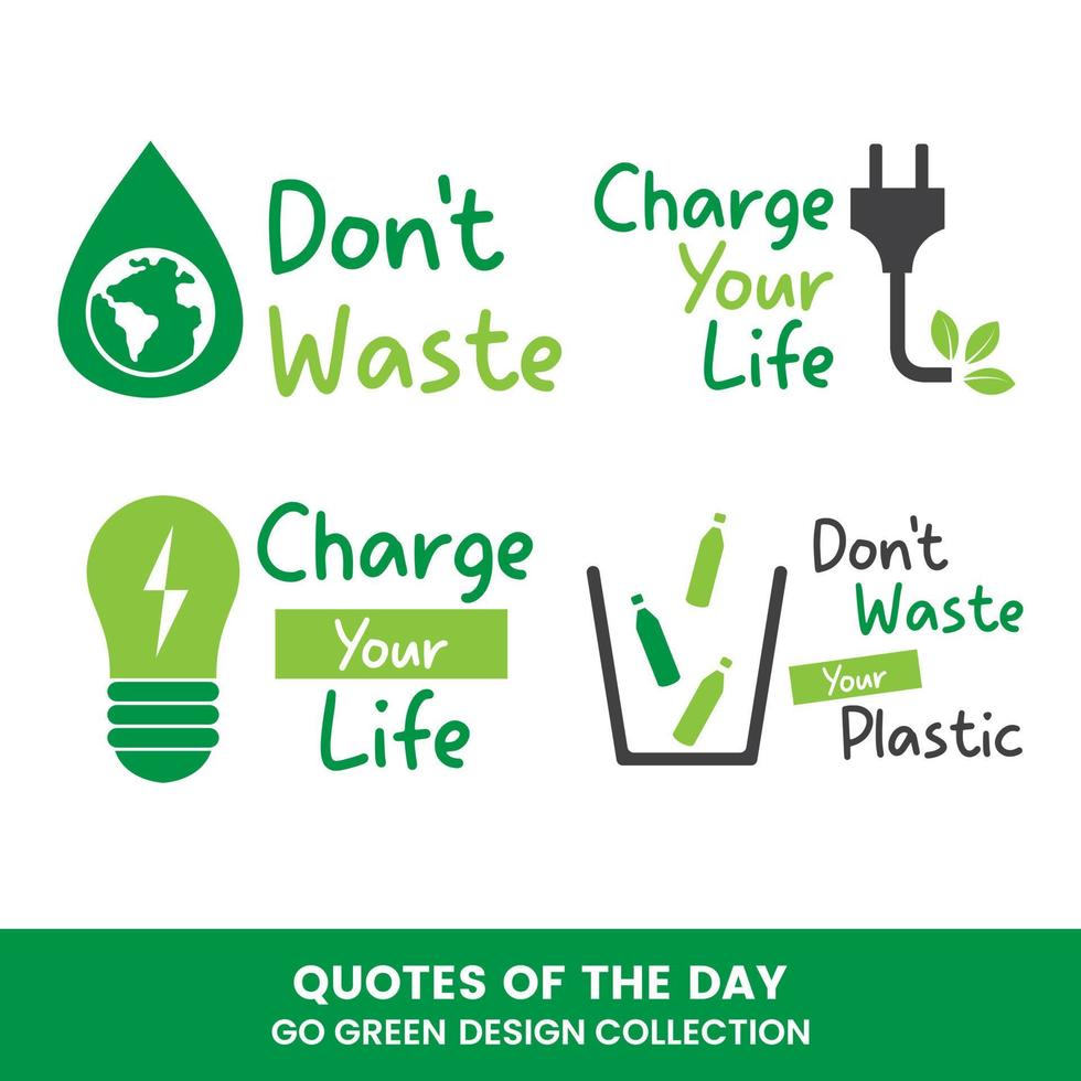 Go green vector handwritten quote, motivational lettering inspirasion set design collection