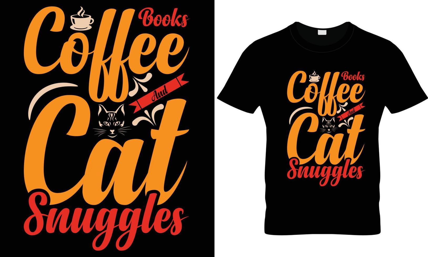 books coffee and cat snuggles t shirt design vector