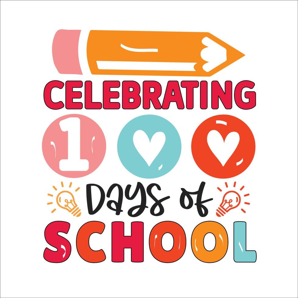 100 days of school t shirt Design Bundle, Unique And Colorful 100 days School T-Shirt Design,Happy 100th day of school. Congratulatory lettering for the celebration of the hundredth day of the student vector