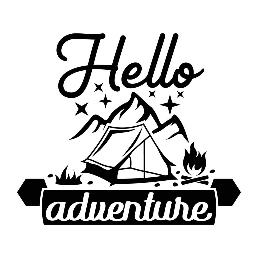 Slogans or quotes decorated with travel and adventure elements - backpack, mountain, camping tent, forest trees. Creative vector illustration in black and white colors