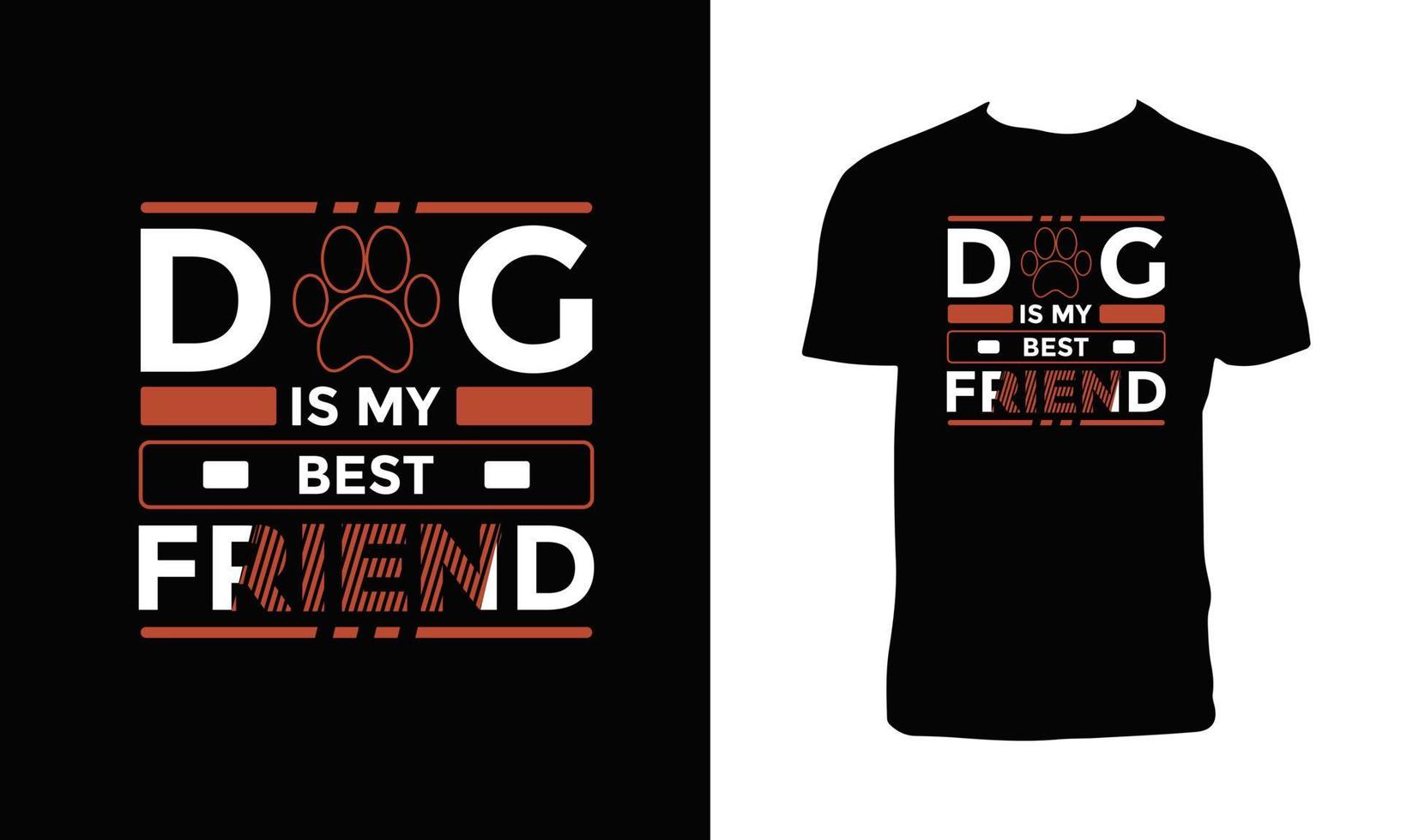 Dog Typography And Lettering T Shirt Design. vector