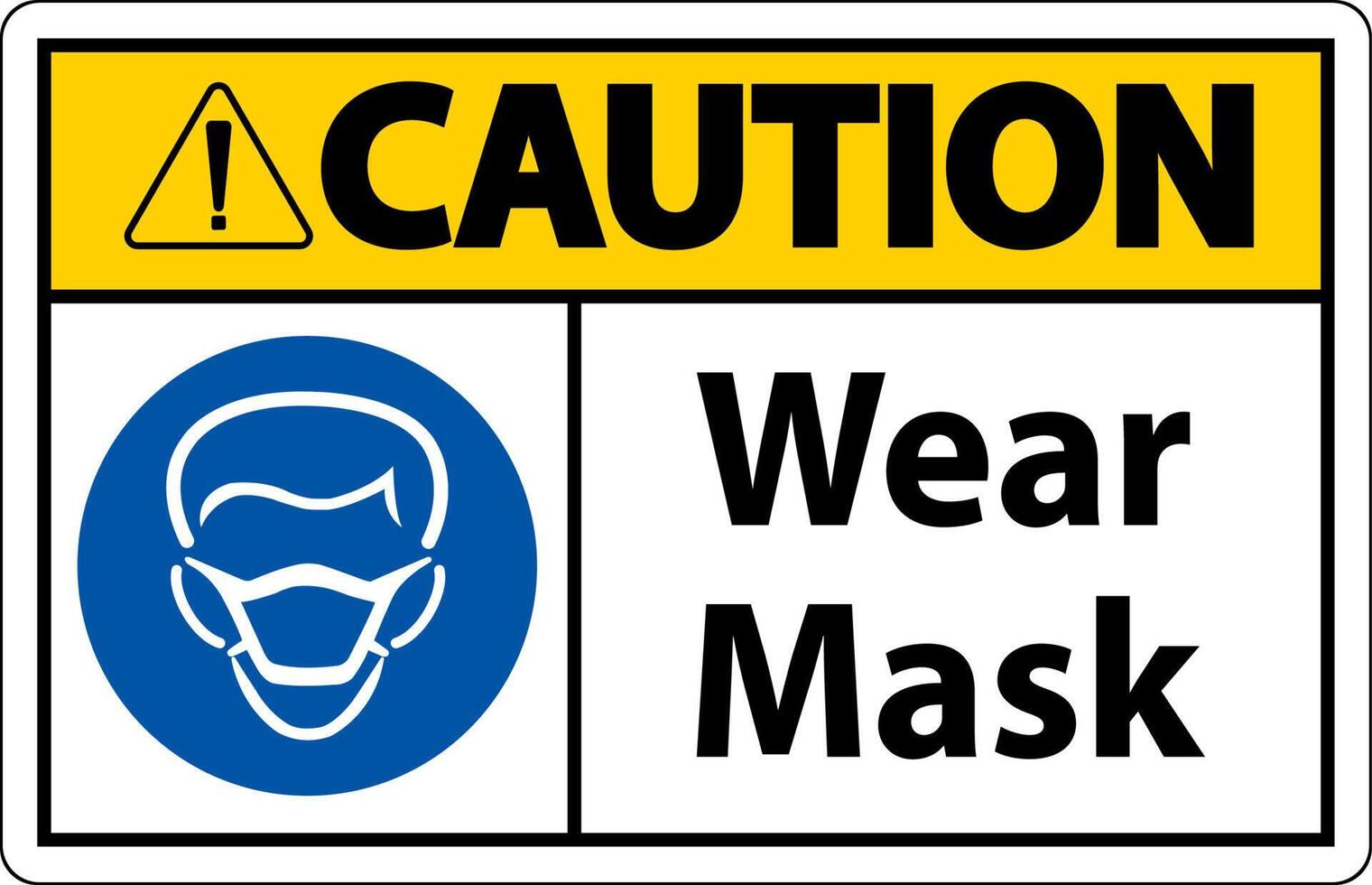Caution Wear Mask Sign On White Background vector
