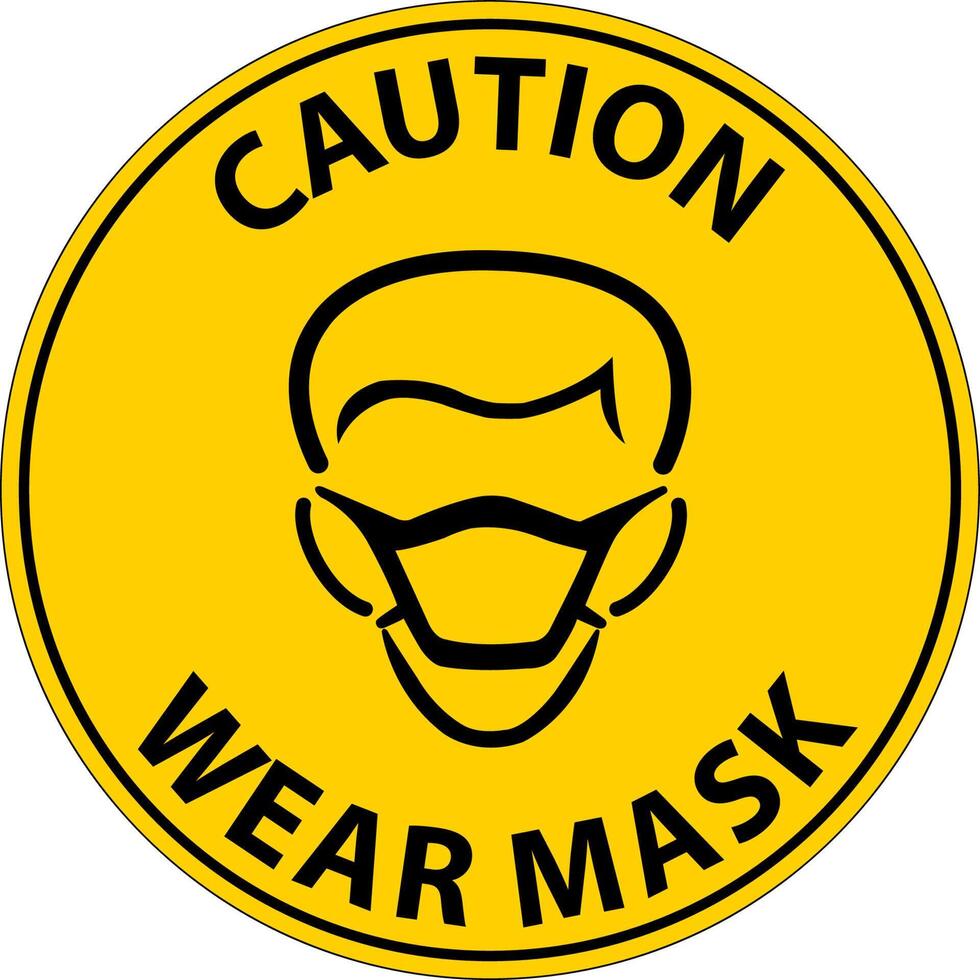 Caution Wear Mask Sign On White Background vector