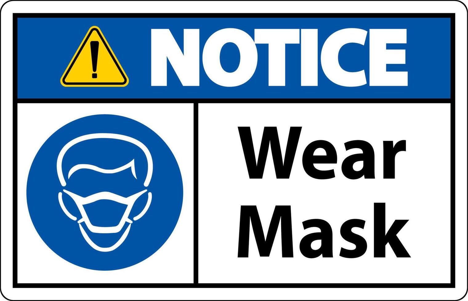Notice Wear Mask Sign On White Background vector