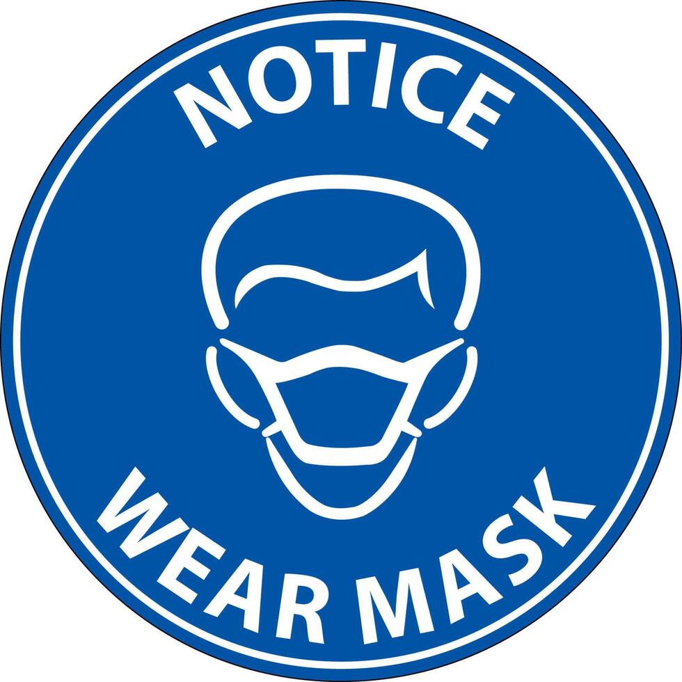 Notice Wear Mask Sign On White Background vector