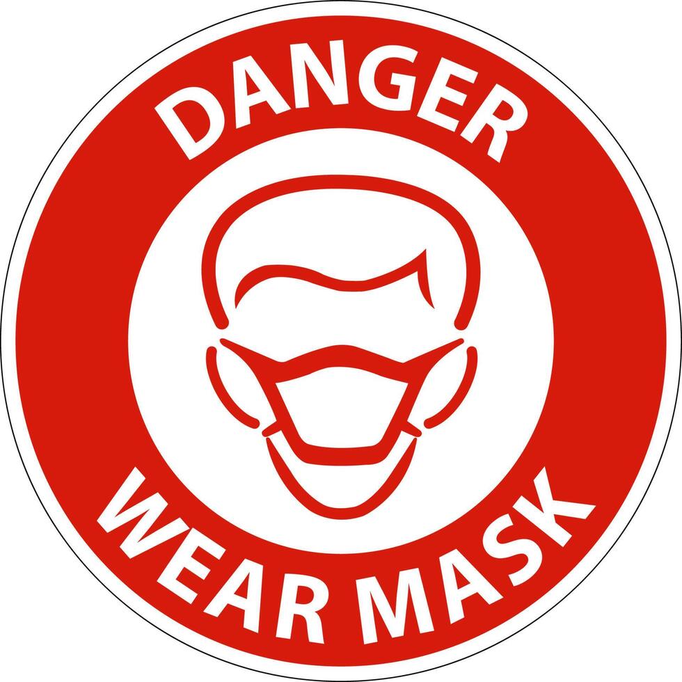 Danger Wear Mask Sign On White Background vector