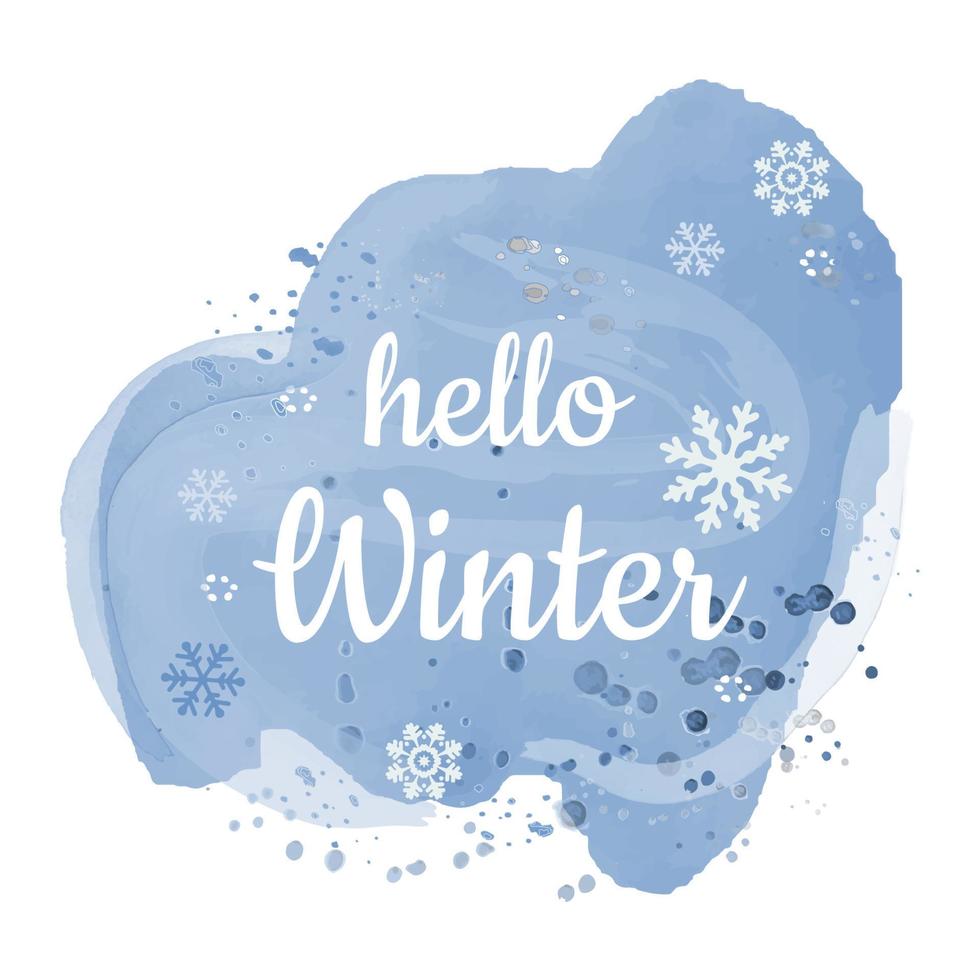 Handwritten calligraphy inscription on blue Watercolor background with Snowflakes- Hello Winter. Hand drawn winter inspiration phrase. Vector illustration.