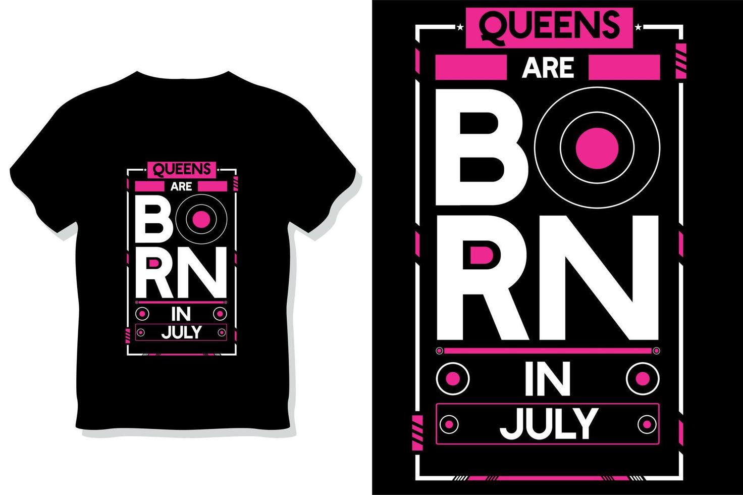 lQueens are born in july birthday quotes t shirt design vector