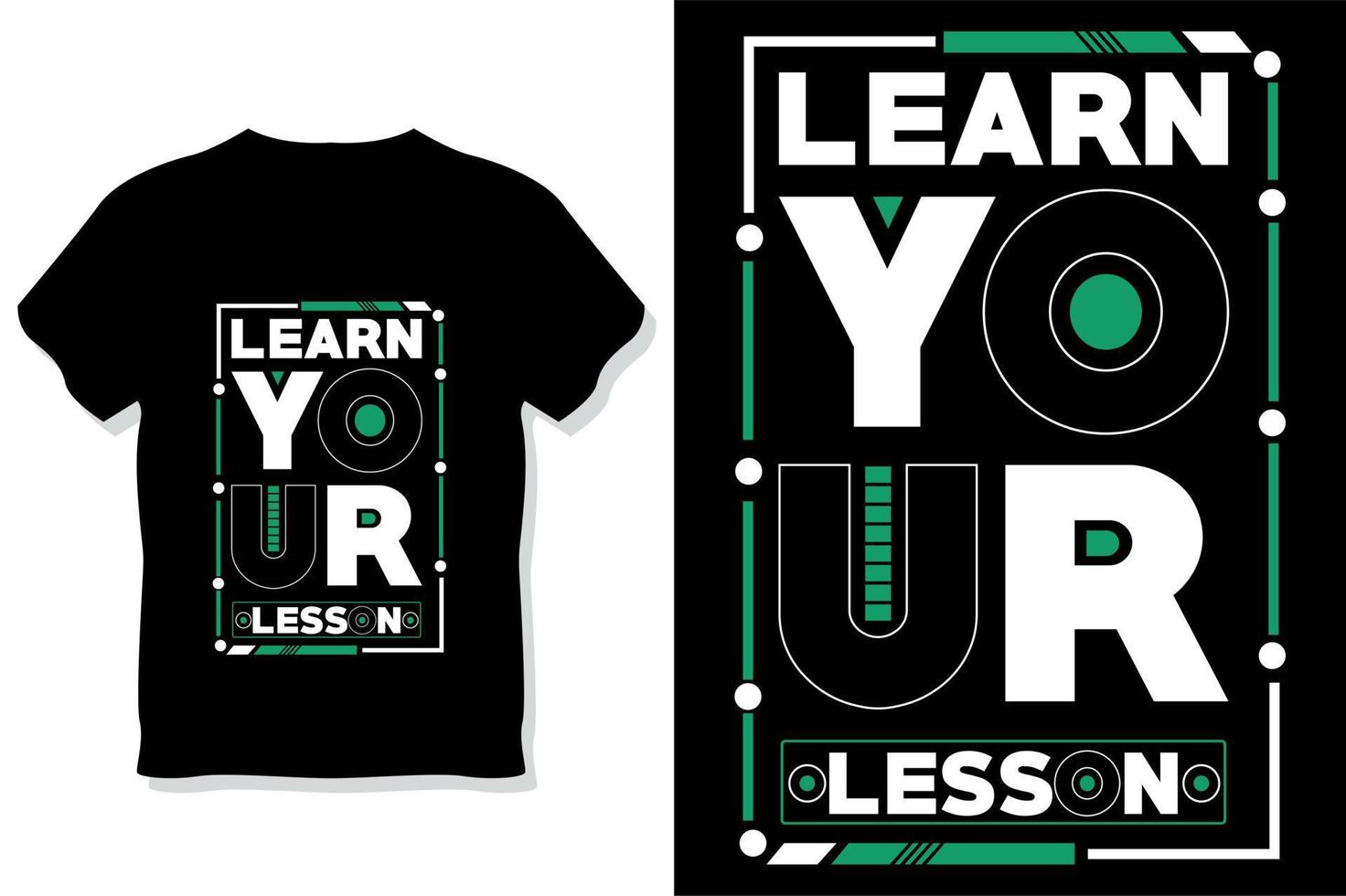 learn your lesson motivational quote typography t shirt design vector