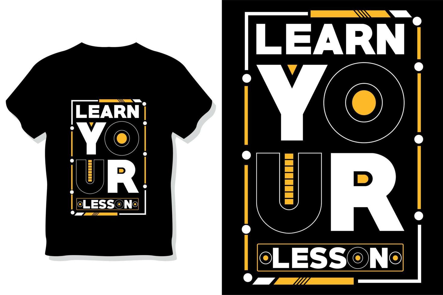 learn your lesson motivational quote typography t shirt design vector