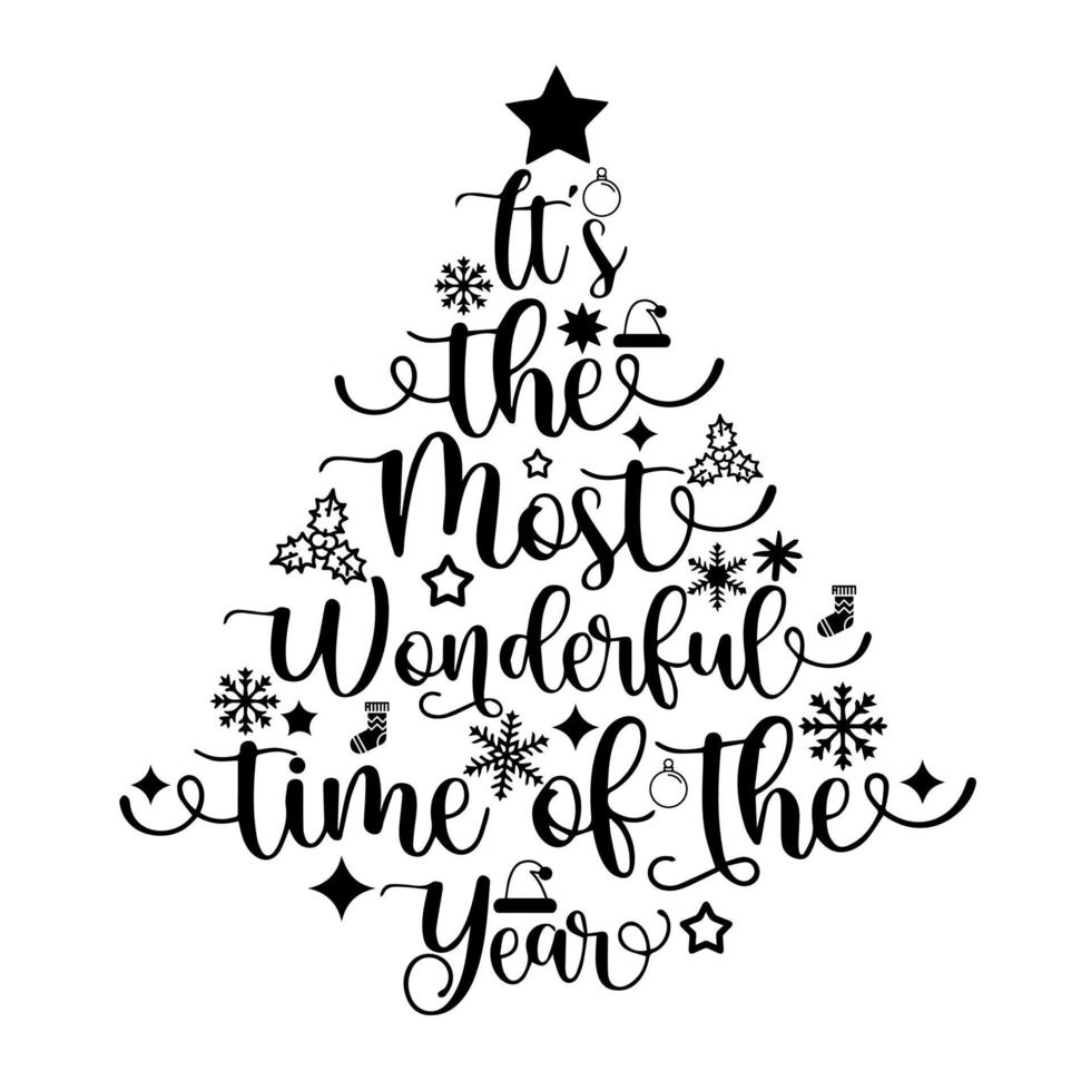 It's the most wonderful time of the year  hand lettering , christmas Tree vector