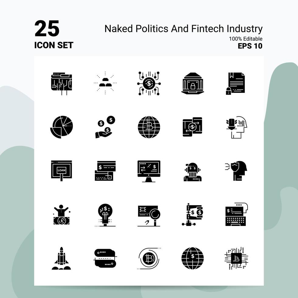 25 política desnuda y conjunto de iconos de la industria fintech 100 archivos editables eps 10 ideas de concepto de logotipo de empresa diseño de icono de glifo sólido vector