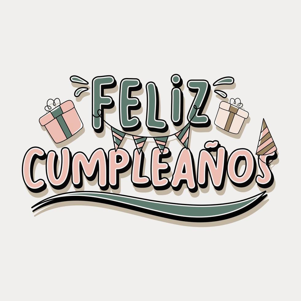 Lettering Feliz Cumpleanos in Spanish which means Happy Birthday