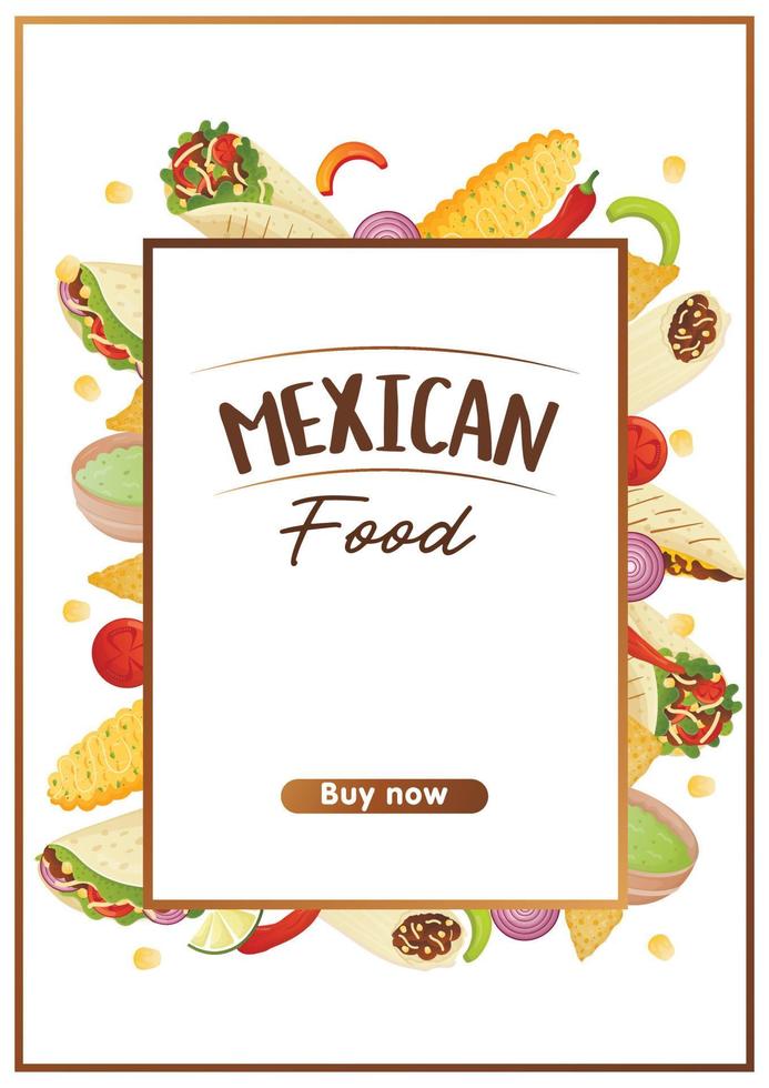 Mexican food flyer A4 with tacos, burritos, tamales, quesadilla, empanadas, elotes and nachos. Banner healthy food, cooking, menu, food concept. vector